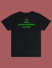 Reverse view of the print on the MEANINGFUL GOALS Tee in Sun-Bleached Black by KULT Clothing | Sex, Drugs, & Setting Meaningful Life Goals | Ethical t-shirt manufactured solely using renewable energy from wind and solar power