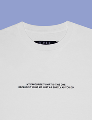 Close-up view of the print on the MY FAVOURITE Tee by KULT Clothing | My favourite t-shirt is this one because it hugs me just as softly as you do | screen printed by hand in black using eco friendly inks