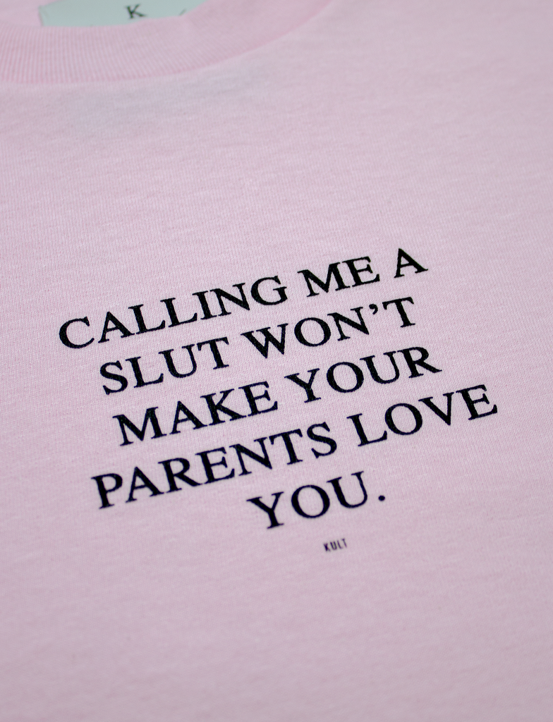 Close up of the print on the DON'T CALL ME Tee in Blossom by KULT Clothing | Calling me a slut won't make your parents love you