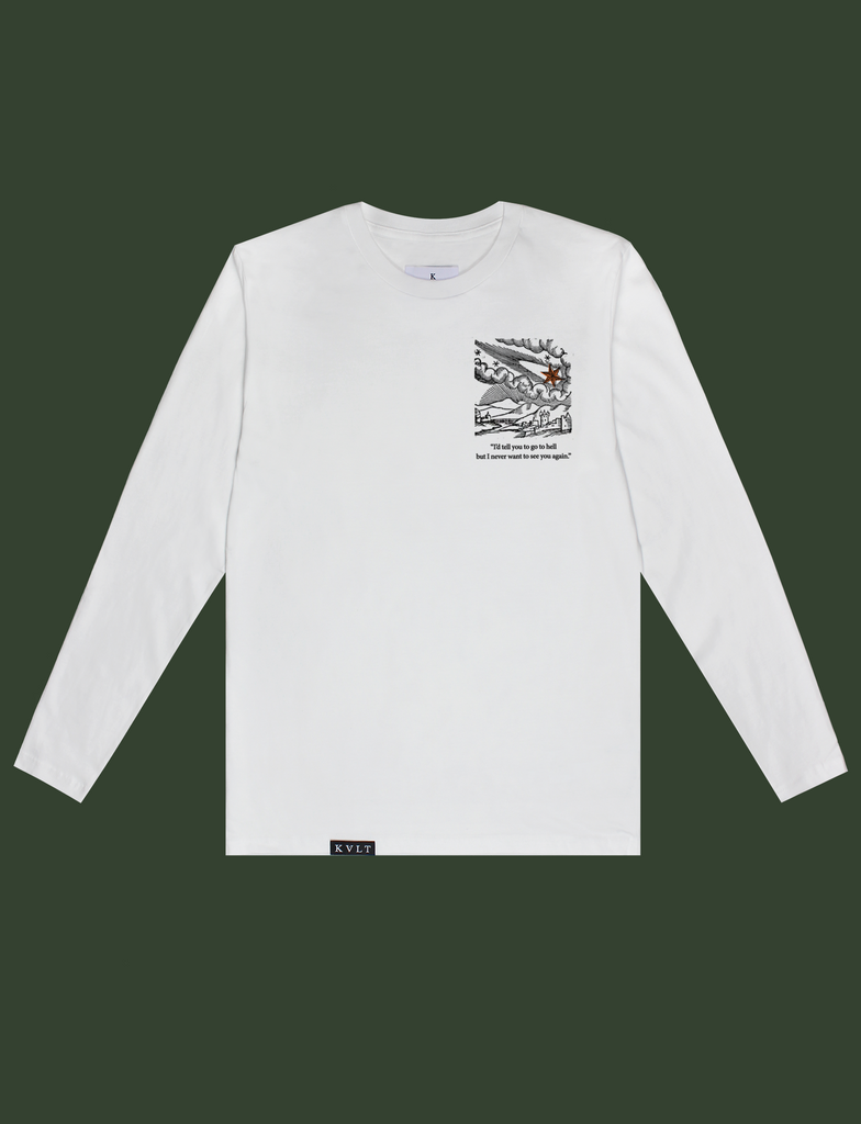 GO TO HELL Longsleeve Tee in White by KULT Clothing | I'd tell you to go to hell but I never want to see you again