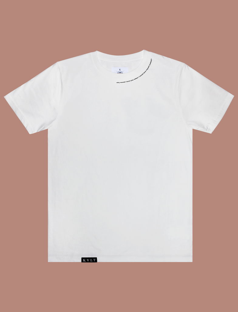 IN BLOOM Tee in White by KULT Clothing | Why would I love you when I could love myself instead?
