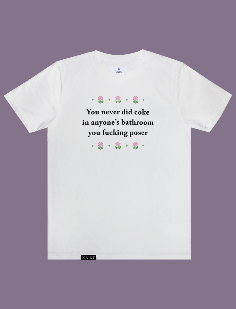 COKELESS IN COLORADO Tee in White by KULT Clothing | You never did coke in anyone's bathroom you fucking poser